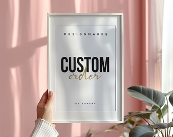 Custom Digital Order