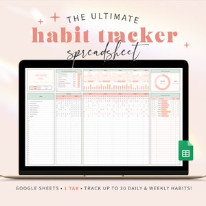 Peut inclure: Un écran d'ordinateur portable affichant une feuille de calcul Google Sheets avec un schéma de couleurs rose et vert. La feuille de calcul est intitulée "The Ultimate Habit Tracker Spreadsheet" et comprend un calendrier, des tableaux de suivi des habitudes et des graphiques. La feuille de calcul est conçue pour suivre jusqu'à 30 habitudes quotidiennes et hebdomadaires.