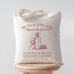 Custom Bachelorette Tote Bag: Napa Wine Club Party Favor