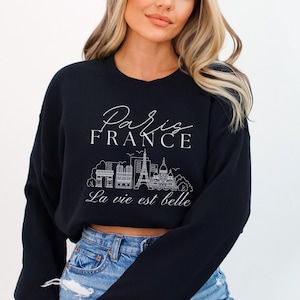 Paris France Sweatshirt, Eiffel Tower Sweatshirt, France Sweatshirt for Her, Trendy Crewneck Gift Shirt