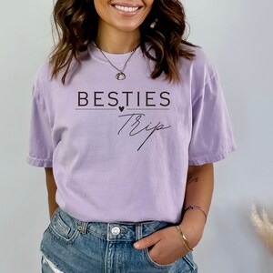 Besties Trip T-Shirt: Girls Weekend Matching Tee