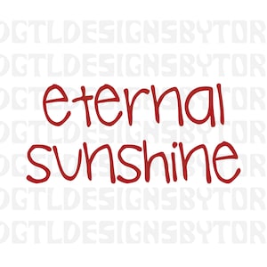 Puede incluir: Texto rojo escrito a mano sobre un fondo blanco que dice "eternal sunshine".