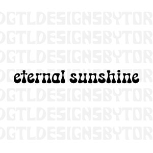 eternal sunshine  |  Instant Download  |  PNG and SVG Files  |  Ariana