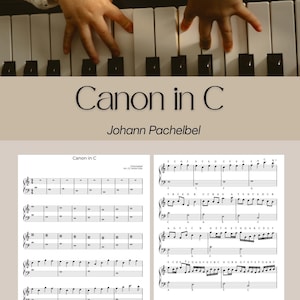 May include: A digital sheet music document titled Canon in C by Johann Pachelbel, featuring two pages of musical notation with lettered notes above the staff. The document is displayed against a beige background with a piano keyboard header.