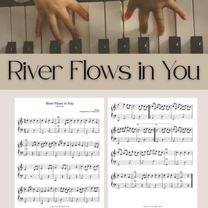 May include: A piano keyboard with a child's hands playing the keys. The text "River Flows in You" is displayed above the sheet music. Two pages of sheet music are shown below, with musical notes and staff lines.