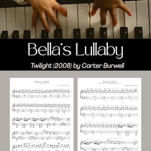 Könnte beinhalten: Ein digitaler Druck von Klaviernoten mit dem Titel Bella's Lullaby aus dem Film Twilight von Carter Burwell. Das Bild zeigt zwei Versionen der Notenschrift auf weißem Papier mit schwarzen Notensystemen, Noten und Text auf grauem Hintergrund.