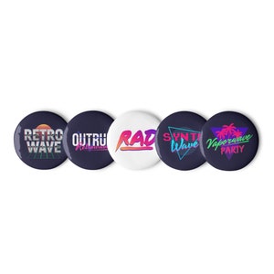 Rad Set of 5 Pin Buttons, Vaporwave Party, Synth Wave, Outrun Retrowave, RAD, Retro Wave, 80s, 90s, Nostalgia, Synthwave, Neon, Aesthetic