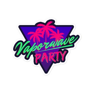 Vaporwave Party Kiss-Cut Vinyl Sticker, 80s, 90s, Retro Logo, Neon, Vaporwave, Retrowave, Synthwave, Trendy, Journal, Water Bottle Decal
