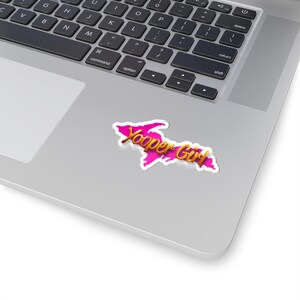 Yooper Girl Kiss-Cut Stickers - Fun Laptop Decor,