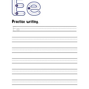 May include: A white educational worksheet featuring the uppercase and lowercase letter Ee in dark blue with numbered directional arrows for stroke order. Below the letters is the text Practise writing followed by six sets of lined paper.