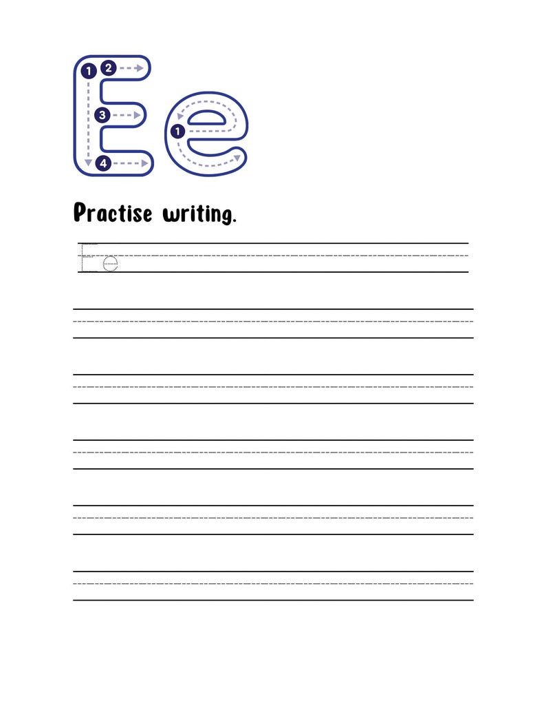 May include: A white educational worksheet featuring the uppercase and lowercase letter Ee in dark blue with numbered directional arrows for stroke order. Below the letters is the text Practise writing followed by six sets of lined paper.
