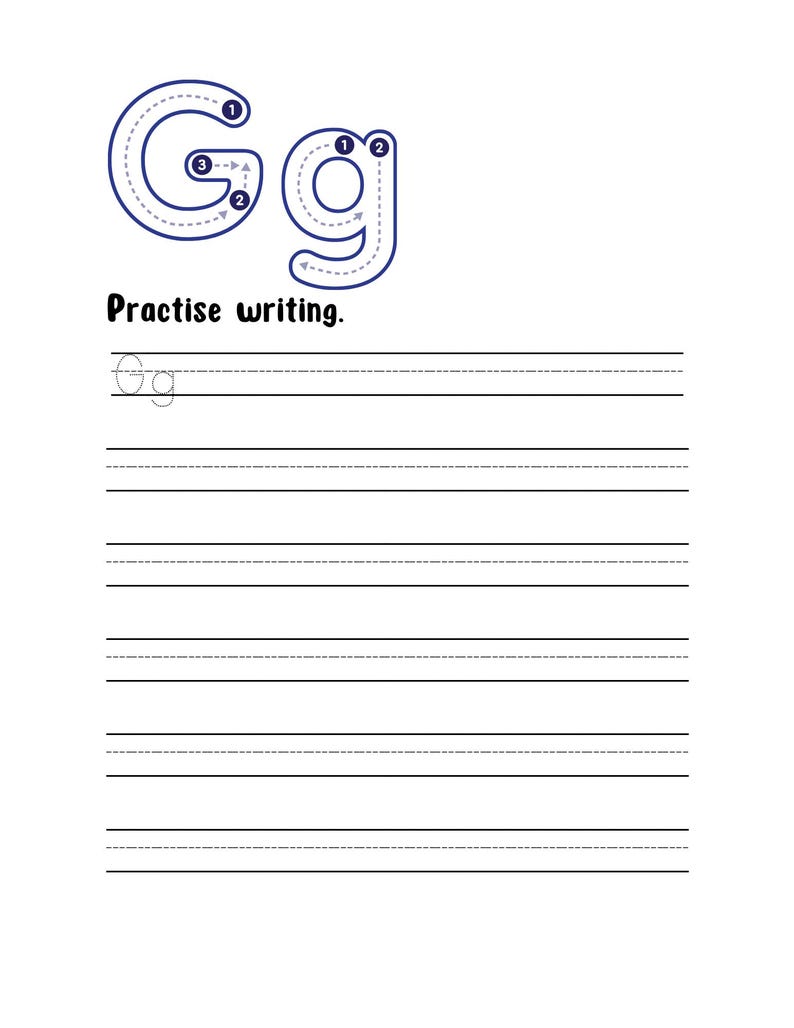 May include: A white educational worksheet featuring the uppercase and lowercase letter G in blue with numbered directional arrows for stroke order. Below the text Practise writing, there are eight sets of horizontal lines for handwriting practice.