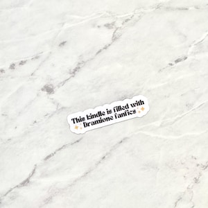 dramione kindle sticker, this kindle is filled with dramione fanfic, Draco malfoy sticker, hermione granger