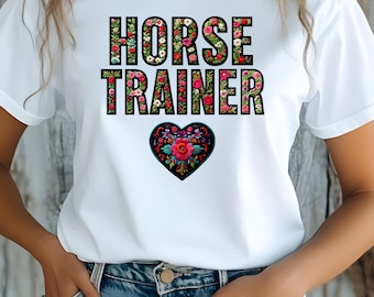 Horse Trainer Floral T-Shirt, Rodeo or Equine Event Trainer Girl Tee, Pony Lover Shirt, Summer Cowgirl Top, Western Theme Apparel