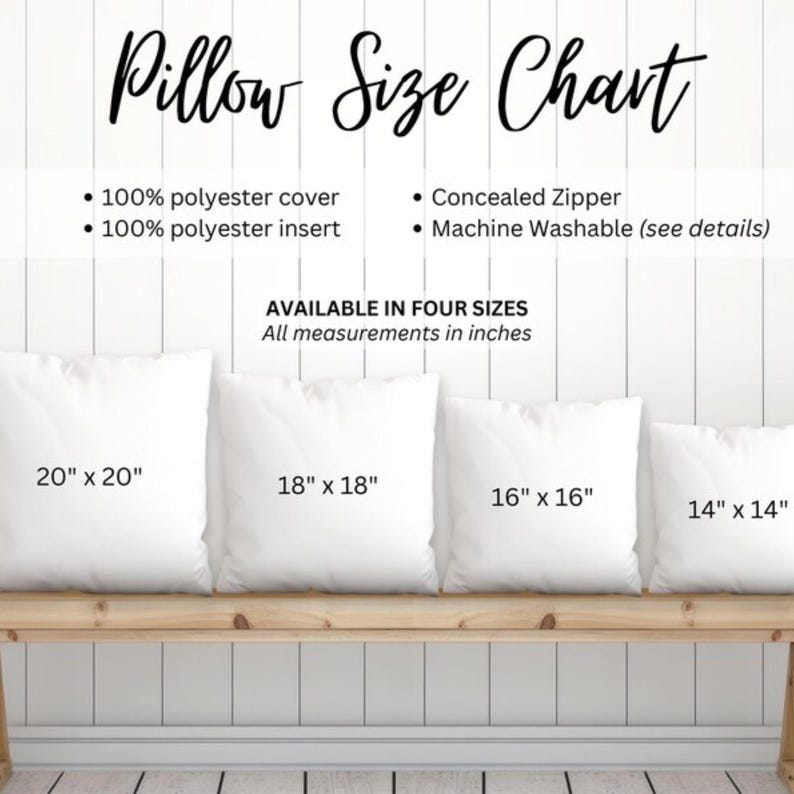 May include: A pillow size chart displays four white pillows of varying sizes: 20" x 20", 18" x 18", 16" x 16", and 14" x 14". The chart details features like a 100% polyester cover and insert, a concealed zipper, and machine washability.