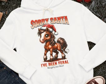 Funny Horse Sweatshirt Sorry Santa Horse Illustration Hoodie