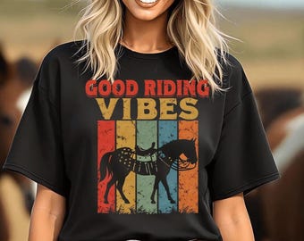 Horse Riding Vibes Tee Shirt, Equestrian T-Shirt, Horse Lover Gift, Short Sleeve Shirt, Western Riding Apparel