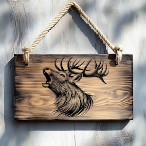 May include: A wooden sign with a black and white illustration of a deer with antlers, the deer is roaring. The sign is hanging from a rope.