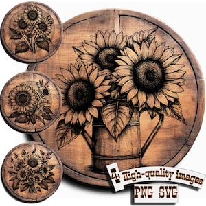 May include: A set of four wood-burned coasters featuring sunflowers in a watering can. The coasters are round and have a rustic brown finish. The sunflowers are black and white and have a detailed design. The text "4 High-quality images PNG SVG" is at the bottom of the image.