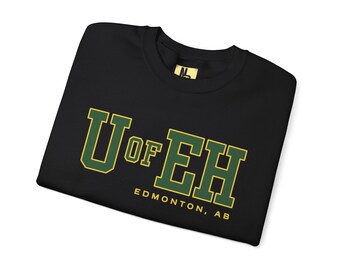 U of Eh Canadian College University Hoodie, Fun Alberta Student Sweatshirt, Proud Canadian Gift, Unisex Crewneck Jumper, UofA Apparel