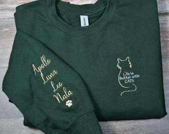 Personalized Embroidered Cat Mom Sweatshirt, Embroidered Cat Mom Sweater, Life Is Better With Cats, Funny Cat Hoodie, Cat Lover Gift