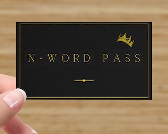 One-Time Use N-Word Pass, Donation Included, Brotherly Friendship Token, NAACP Donation Card with Enveloppe.