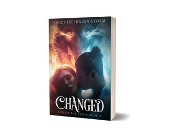 Changed: Rise of the Alpha Book 3 Signed Paperback