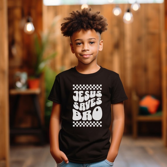 Jesus Saves Bro Christian Kids T Shirt Jesus Saves Bro Christian Kids T Shirt