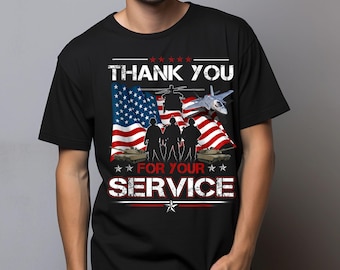 May include: Black t-shirt with a patriotic design. The graphic includes the text "THANK YOU FOR YOUR SERVICE" in white, along with an American flag, silhouettes of soldiers, a helicopter, a jet, and tanks.