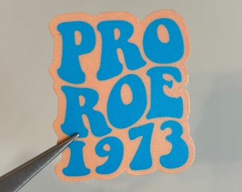 Pegatina Pro Roe