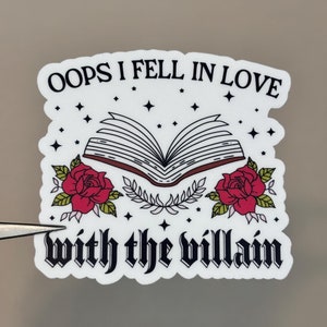 Oops I Fell In Love With The Villain Sticker
