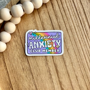 Millennial Anxiety Club Member Sticker