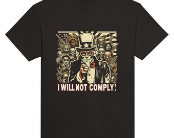 Battle - I will not comply - Uncle Sam - full opacity - Heavyweight Unisex Crewneck T-shirt