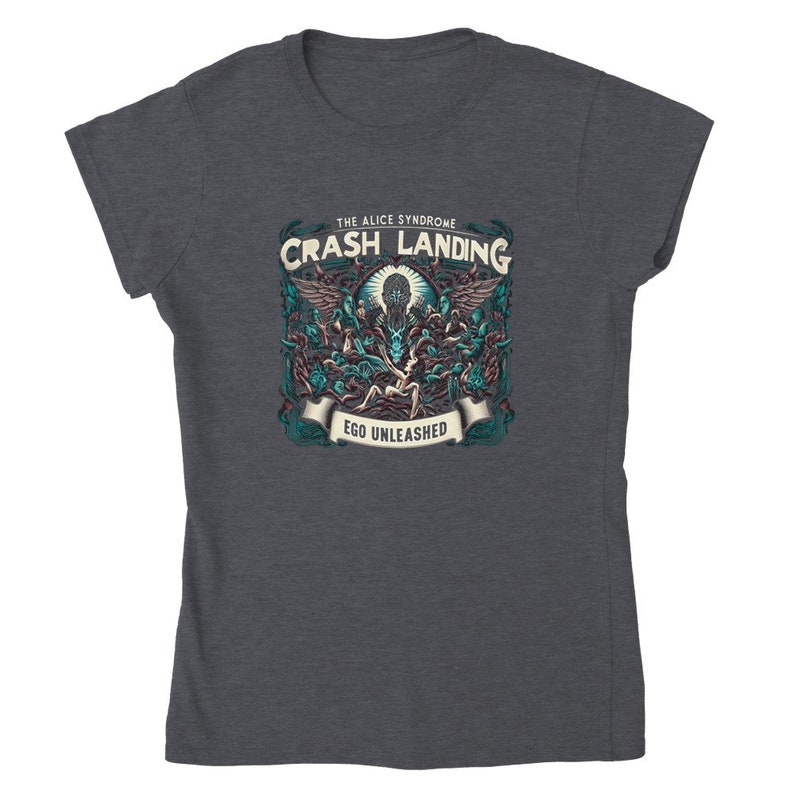 Crash landing Ego unleashed Classic Womens Crewneck T-shirt Dark Heather