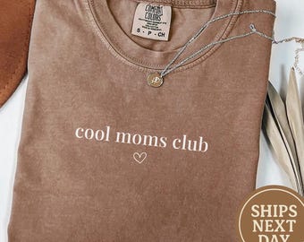 Comfort Colors® Cool Moms Club Shirt, Funny Wife Shirt, Mom to be, Cool Mom Shirt, Gift for Him, Mothers Day Gift, Mother's Shirt, Mommy Tee