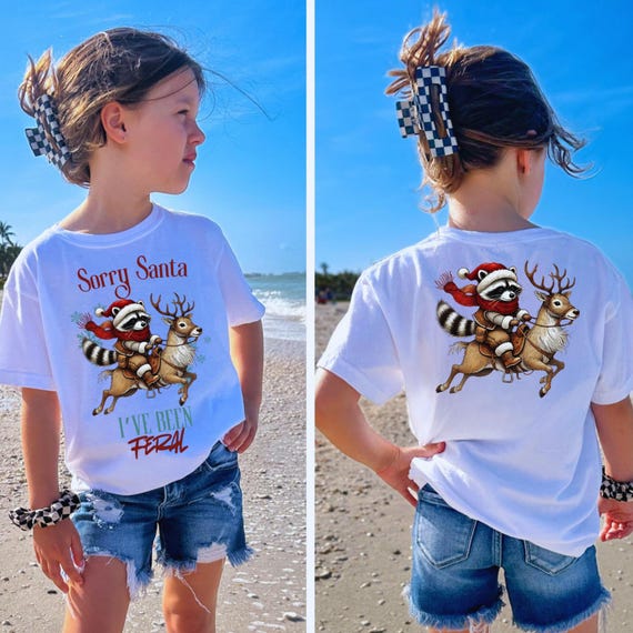 Sorry Santa I've Been Feral, Funny Christmas Kids Shirt, Kids