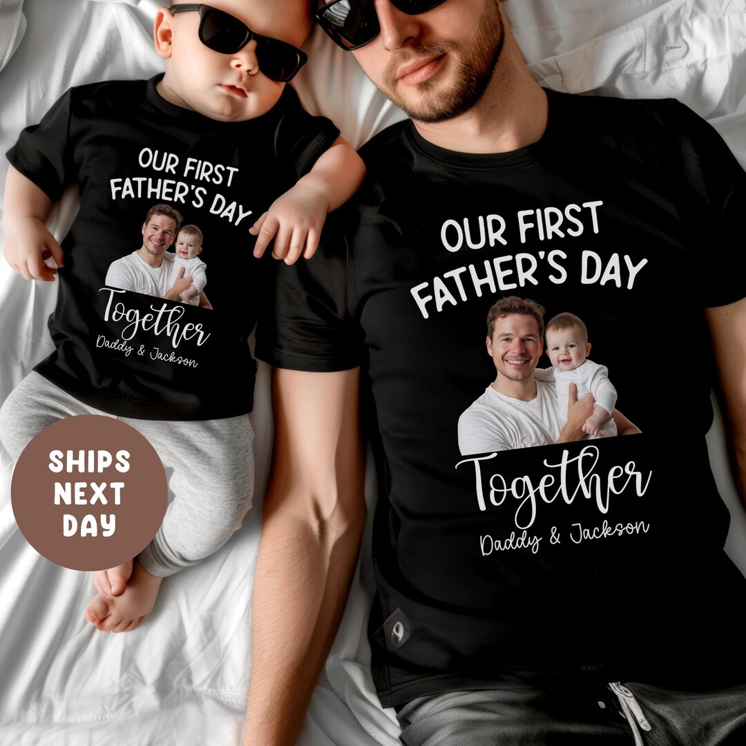 Custom Photo Our First Father's Day Shirt, Personalized Father's Day ...