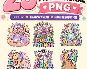 25 Kawaii Motivational PNG Bundle, Cute Positive Quotes, Pastel Kawaii Clipart, Sublimation Designs, Sticker PNG, Digital Download