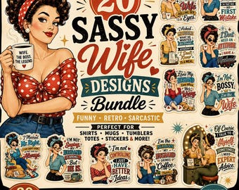 Funny Wife PNG Bundle, 20 Sassy Marriage Designs, Retro Pin Up Wife Clipart, Sarcastic Humor Wife Quotes, Sublimation PNG Digital Download