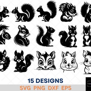 May include: A collection of 15 black and white squirrel designs in various poses and styles. The designs include full body, profile, and face-only illustrations. The image also includes the text "15 DESIGNS" and "SVG PNG DXF EPS".