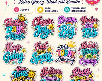 40 Motivational Quote PNG Bundle, Retro Glossy Word Art, Inspirational Sublimation Designs, Positive Affirmation PNG, Digital Download