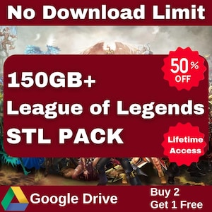 以下が含まれることがあります： 「No Download Limit」と「150GB+ League of Legends STL PACK」のテキストが書かれた赤と白のグラフィック。グラフィックには、「50% OFF」のテキストが書かれた赤い円と、「Lifetime Access」のテキストが書かれた赤い星も含まれています。グラフィックは、League of Legendsのゲームキャラクターが描かれたビデオゲームシーンの背景に設定されています。グラフィックには、Google Driveのロゴと「Buy 2 Get 1 Free」のテキストも含まれています。