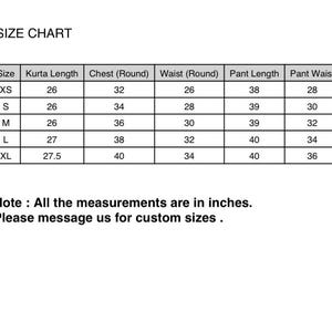 May include: A black and white size chart table titled SIZE CHART, listing measurements in inches for XS to XL sizes. Columns include Kurta Length, Chest (Round), Waist (Round), Pant Length, and Pant Waist. Text states: Note : All the measurements are in inches.