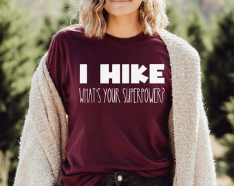 Hiking PNG, Hiker Shirt Design, Love Hiking PNG, Hiking Lover Shirt Design, Exploring Shirt Design, Adventure, Nature PNG, Hiking Superpower