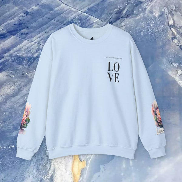 Traum Sweatshirts: Tapferes Herz, beständige LIEBE, Unisex Sweatshirt