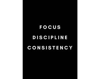Affiche verticale mate avec citation motivante, cohérence de la discipline de mise au point, design noir blanc, décoration artistique murale pour bureau à domicile, décoration murale inspirante