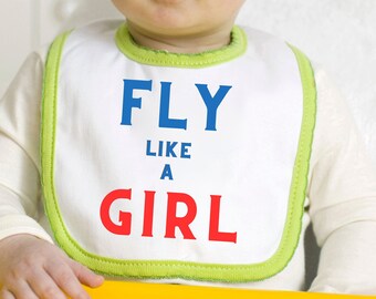 Fly Like a Girl Baby Bib, Future Female Pilot Baby Gift Bib Aviation Airplane Fly, Women in Aviation Female Pilot Baby Gift Bib