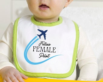 Future Female Pilot Baby Bib, Future Female Pilot Baby Gift Bib Aviation Airplane Fly, Women in Aviation Female Pilot Baby Gift Bib