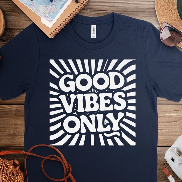 Good Vibes Only Black and White Graphic T-Shirt, Radiating Positive Energy Unisex Hoodie, Inspirational Sweatshirt