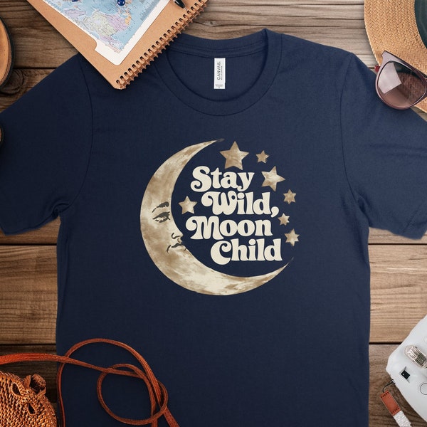 Stay Wild Moon Child T-Shirt, Celestial Graphic Tee, Boho Style Moon and Stars Shirt, Unisex Fashion Hoodie